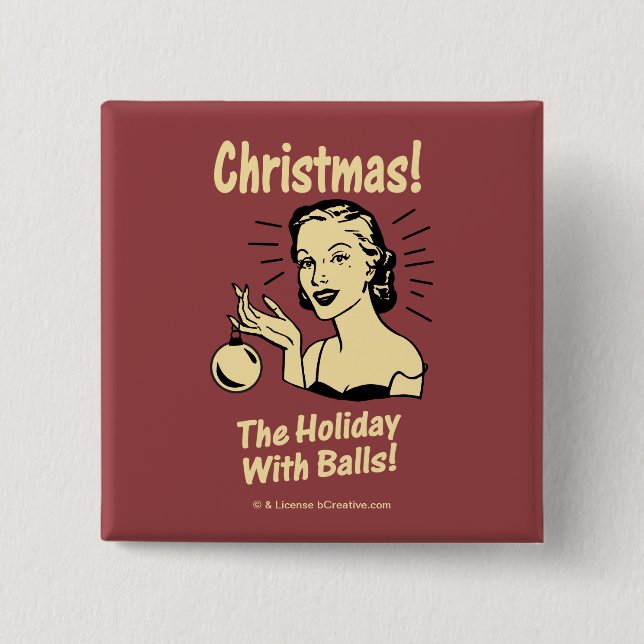 Christmas: The Holiday With Balls 15 Cm Square Badge (Front)