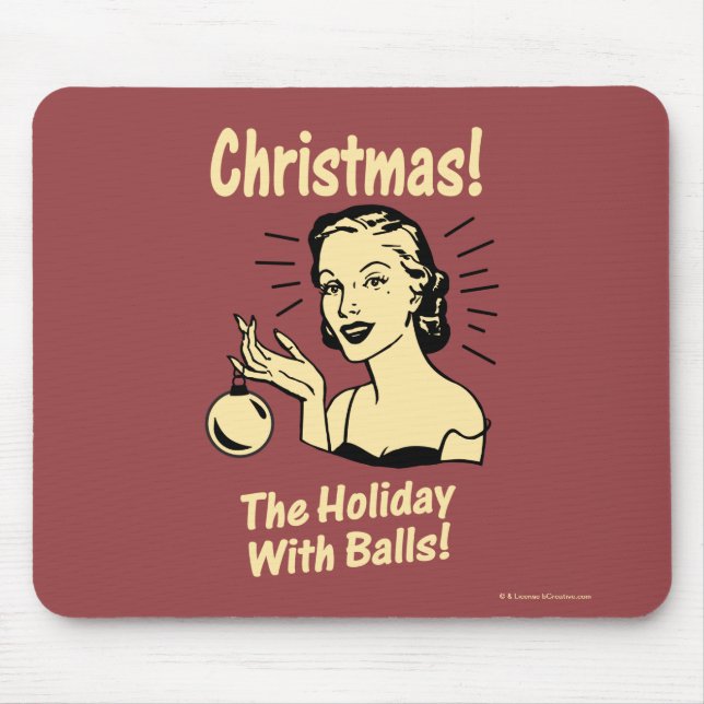 Christmas: The Holiday With Balls Mouse Pad (Front)