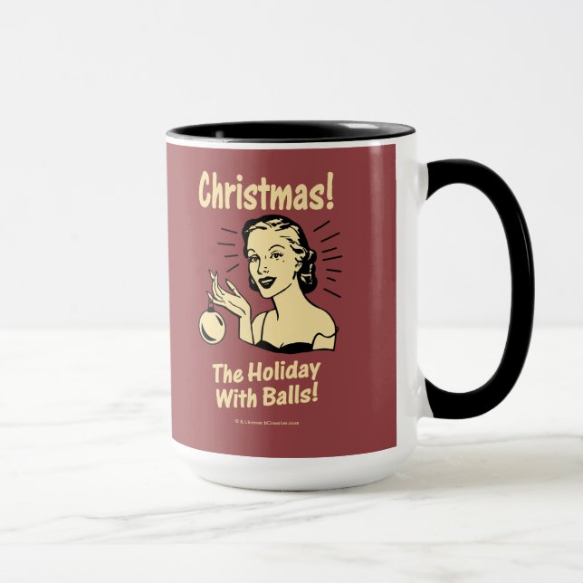 Christmas: The Holiday With Balls Mug (Right)