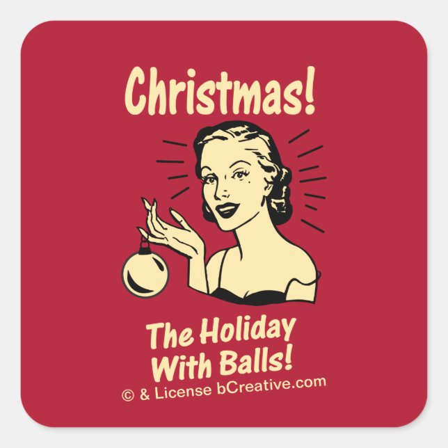 Christmas: The Holiday With Balls Square Sticker (Front)