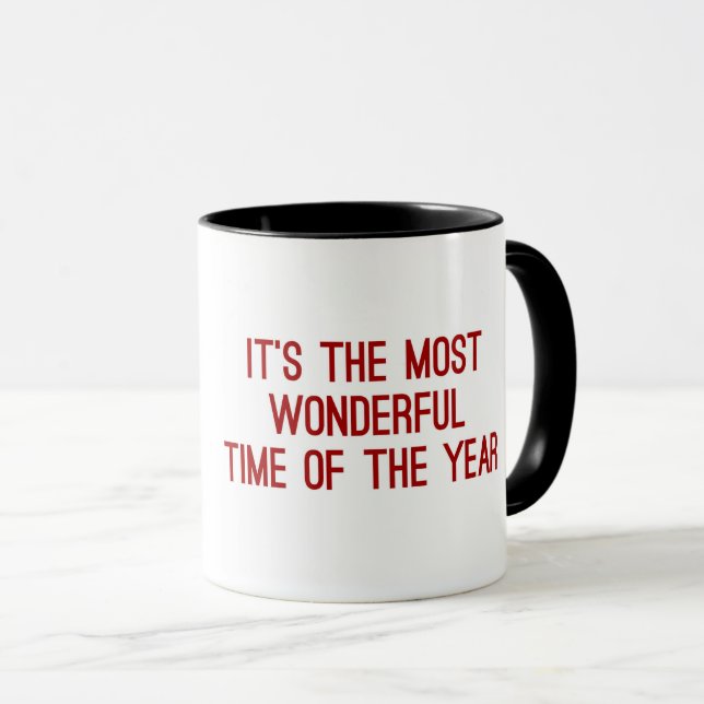 CHRISTMAS THE MOST WONDERFUL TIME OF THE YEAR MUG (Front Right)