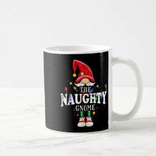 Christmas The Naughty Gnome X-mas Matching Pjs  Coffee Mug