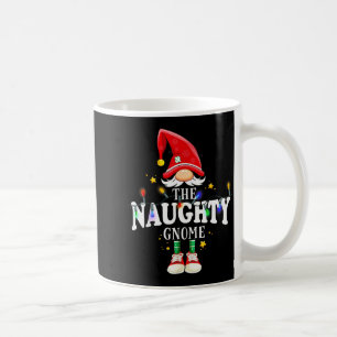 Christmas The Naughty Gnome X-mas Matching Pjs Coffee Mug