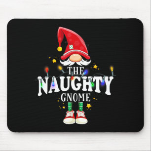 Christmas The Naughty Gnome X-mas Matching Pjs  Mouse Pad