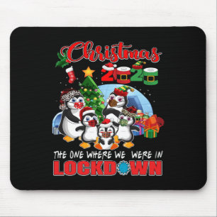 Christmas The One Where We Were In Lockdown Pengui Mouse Pad