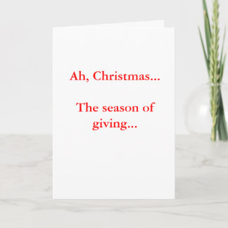 Christmas - the season of giving holiday card