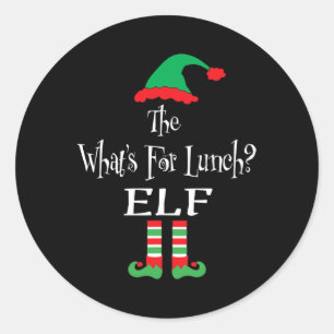 Christmas The What's For Lunch Elf Shirt Matching Classic Round Sticker