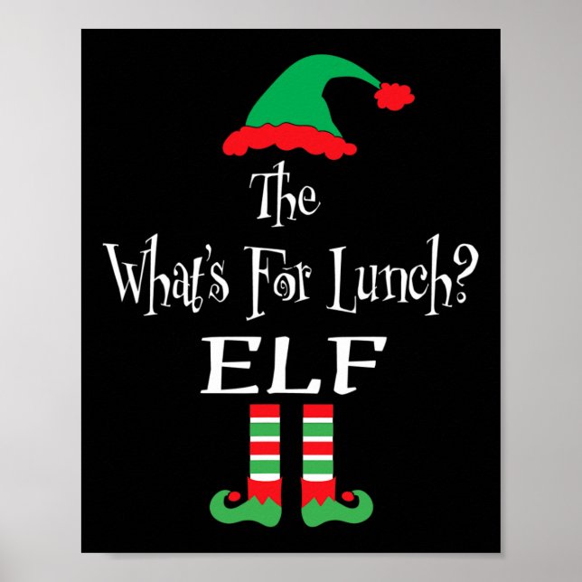 Christmas The What's For Lunch Elf Shirt Matching  Poster (Front)