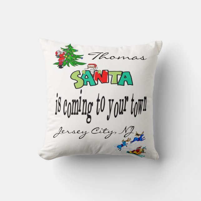 Christmas Throw Pillow, Santa is Coming to Town  Cushion (Front)