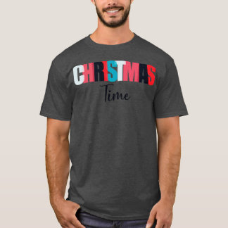 Christmas Time T-Shirt