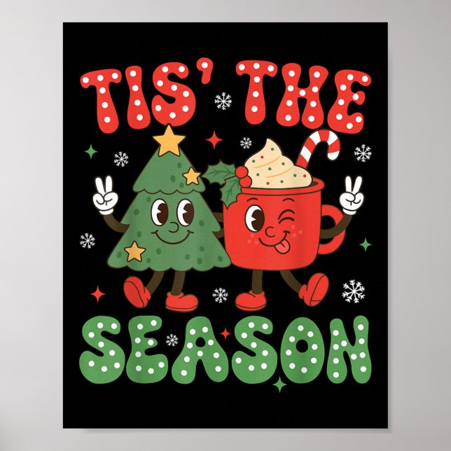 Christmas Tis The Season Christmas Tree Coffee Lat Poster (Front)