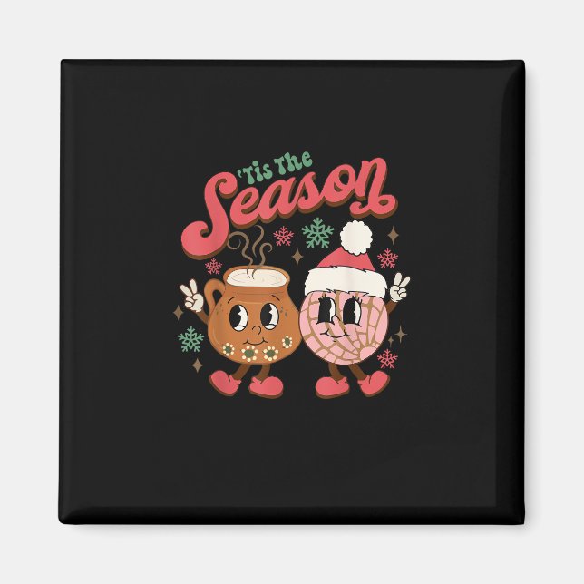 Christmas Tis The Season Mexican Concha Pan Dulce  Magnet (Front)
