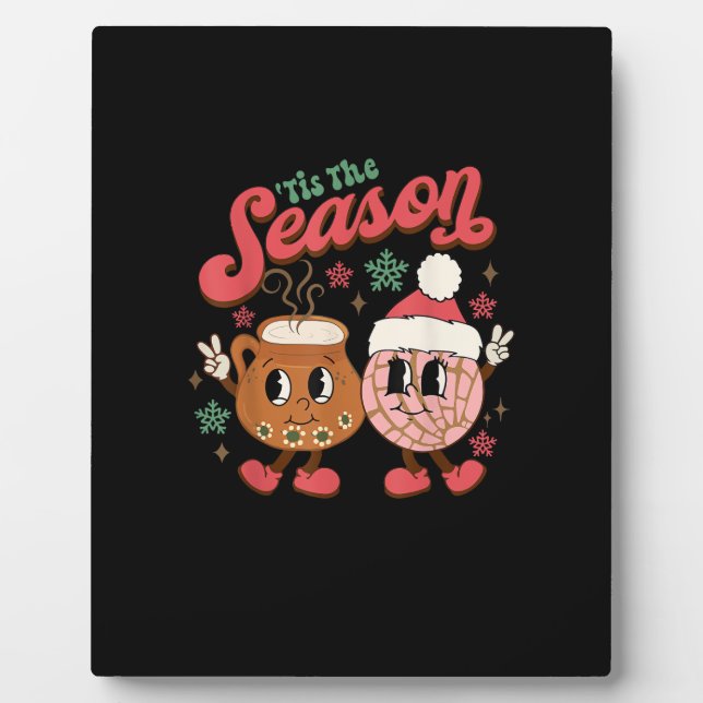 Christmas Tis The Season Mexican Concha Pan Dulce  Plaque (Front)