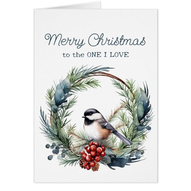 Christmas To the One I Love Chickadee Bird Wreath (Front)