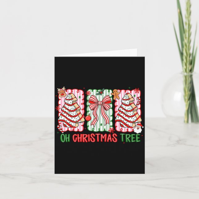 Christmas Tree Cake Funny Quote Oh Christmas Tree  Card (Front)