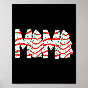 Christmas Tree Cake Mama Xmas Mum Family Matching Poster
