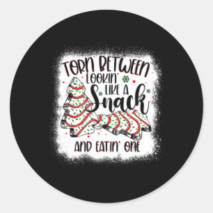 Christmas Tree Cake Torn Between Lookin Like a Sna Classic Round Sticker