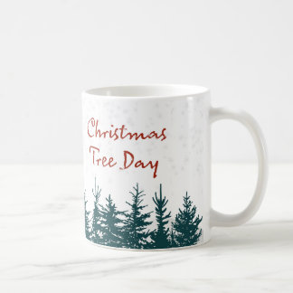 Christmas Tree Day Coffee Mug