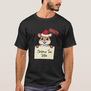 Christmas tree destroyer Hamster T-Shirt