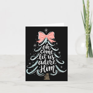 Christmas Tree Oh Come Let Jesus Us Adore Him Coqu Card