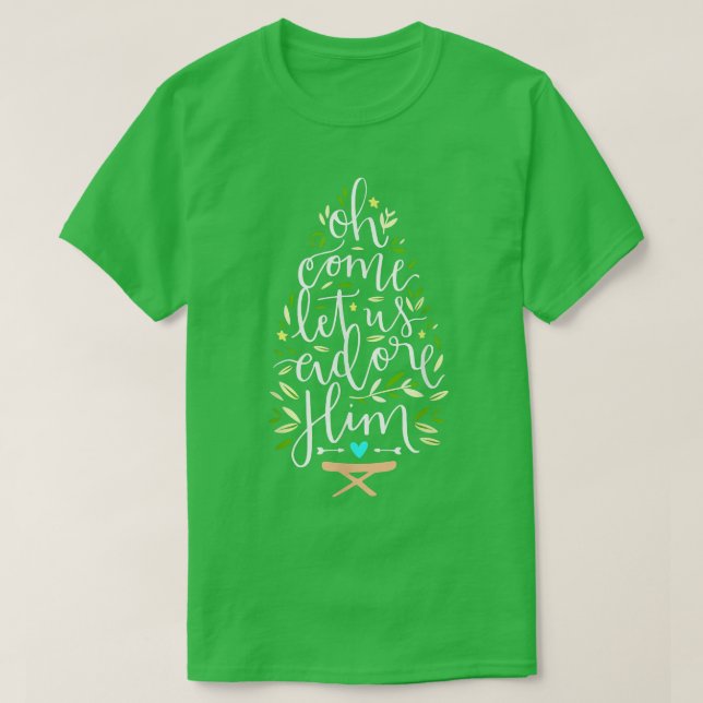Christmas Tree Oh Come Let Us Adore Him, Christmas T-Shirt (Design Front)