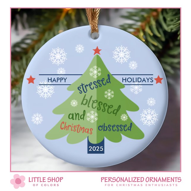 Christmas Tree Stressed Blessed Obsessed Photo Ceramic Ornament (Creator Uploaded)