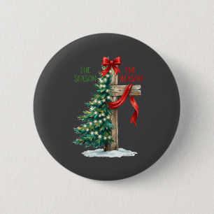 Christmas Tree The Season Jesus Cross The Reason X 6 Cm Round Badge
