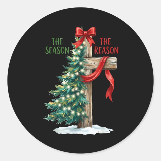 Christmas Tree The Season Jesus Cross The Reason X Classic Round Sticker (Front)