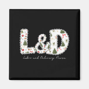 Christmas Trees Labor And Delivery Nurse Xmas Gift Magnet