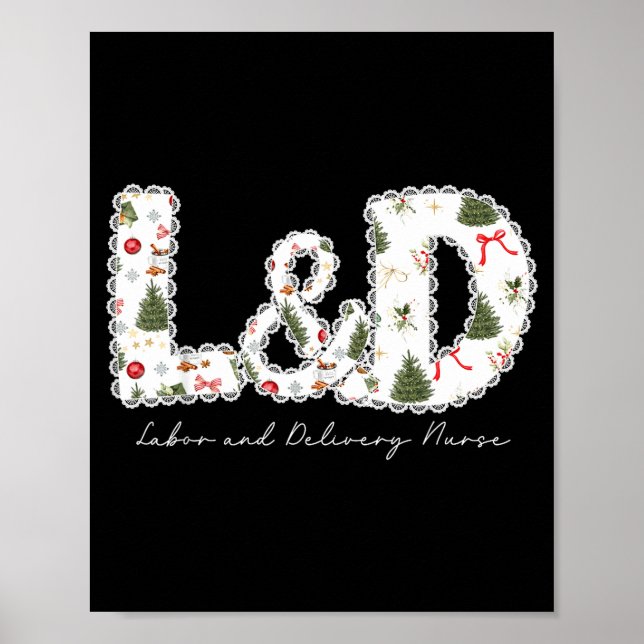 Christmas Trees Labor And Delivery Nurse Xmas Gift Poster (Front)