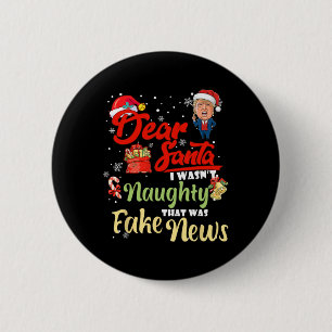Christmas Trump Dear Santa Fake News Funny Xmas Me 6 Cm Round Badge