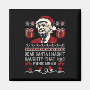 Christmas Trump Dear Santa Fake News Funny Xmas Me Magnet