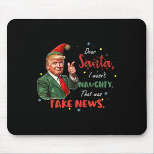 Christmas Trump Dear Santa Fake News Funny Xmas Tr Mouse Pad