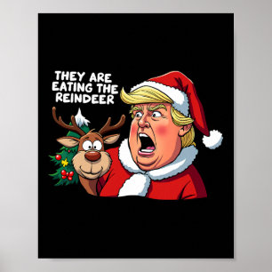 Christmas Trump Santa Claus They Are Eating The Re Poster