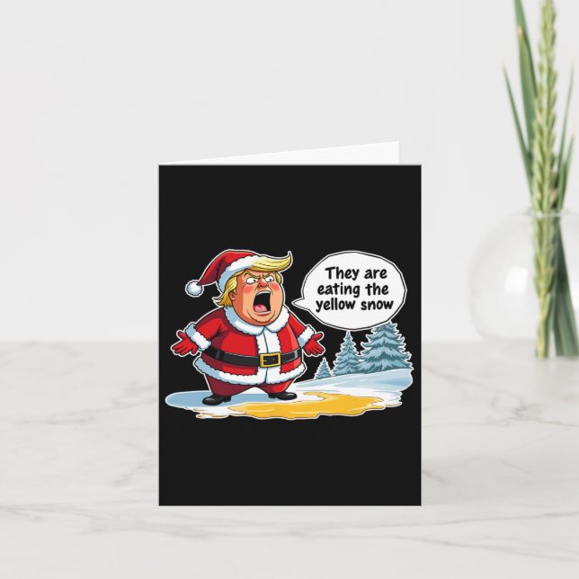Christmas Trump Santa Claus They Are Eating The Ye Card (Front)