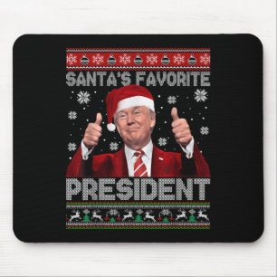 Christmas Trump Santas Favourite President Xmas Ug Mouse Pad