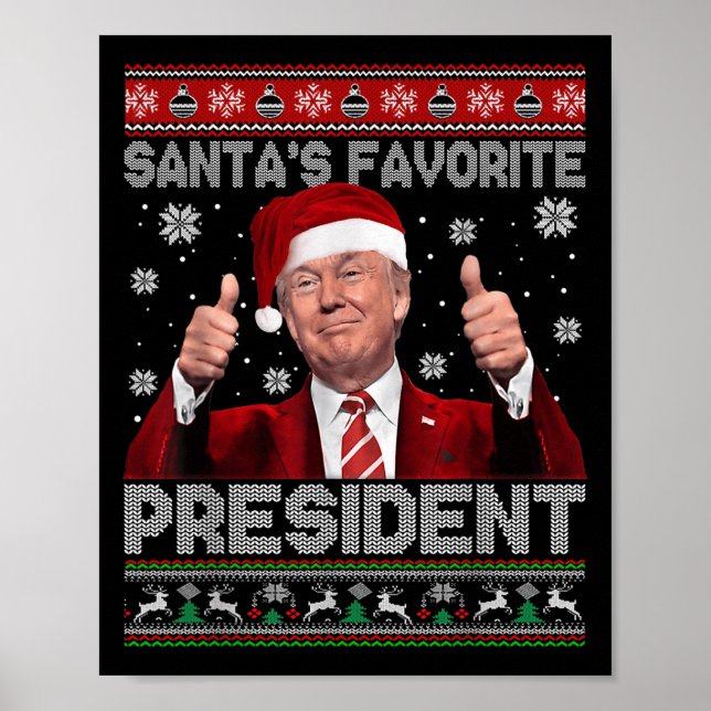 Christmas Trump Santas Favourite President Xmas Ug Poster (Front)