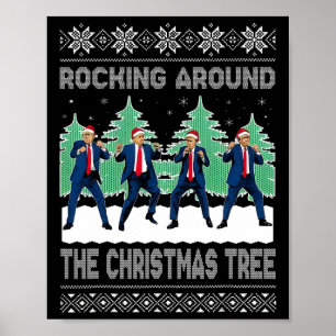Christmas Ugly Rocking Around The Christmas Tree Poster