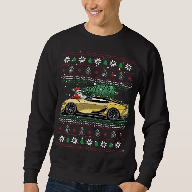 Christmas Ugly Toyota Supra A90! Best Car Guy Gift Sweatshirt (Front)