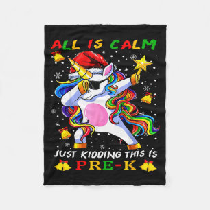 Christmas Unicorn All Is Calm Just Kidding This Is Fleece Blanket
