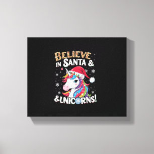 Christmas Unicorns Believe in Santa & Unicorns! Ho Canvas Print