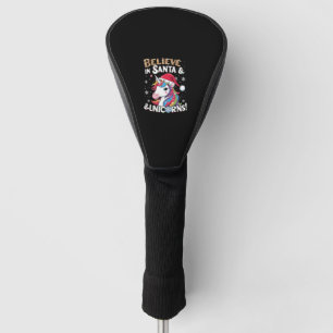 Christmas Unicorns Believe in Santa & Unicorns! Ho Golf Head Cover