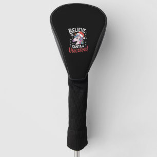 Christmas Unicorns Believe in Santa & Unicorns! Ho Golf Head Cover