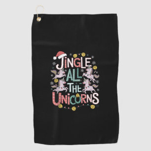 Christmas Unicorns Jingle All The Unicorns Squad P Golf Towel
