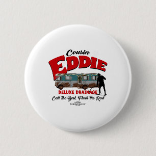 Christmas Vacation Cousin Eddie Deluxe Drainage 6 Cm Round Badge