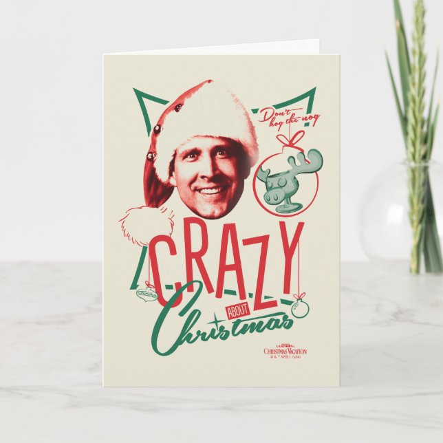 Christmas Vacation Crazy About Christmas Holiday Card (Front)