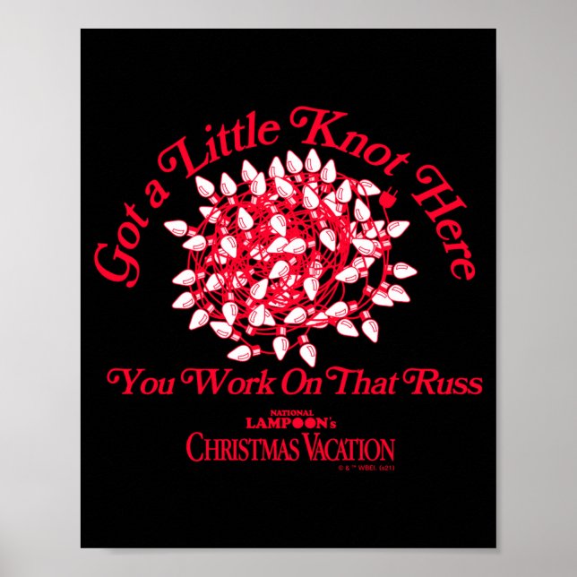 Christmas Vacation Give A Little Knot Here  Poster (Front)