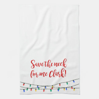 Christmas Vacation Quote Kitchen Towel