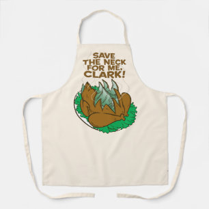 Christmas Vacation   Save the Neck for Me, Clark! Apron