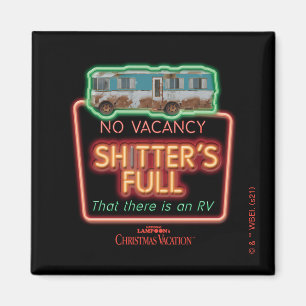 Christmas Vacation Sh*tter's Full Neon Sign Magnet